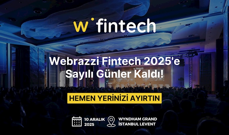 Türkiye’nin Lider Fintech Konferansı Webrazzi Fintech, 10 Aralık’ta gerçekleşecek!