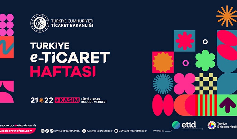 90 milyar dolarlık e-Ticaret buluşması 21-22 Kasım'da