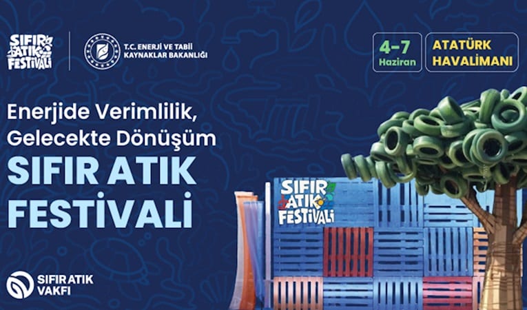 Sıfır Atık Festivali 4-7 Haziran’da Atatürk Havalimanı’nda