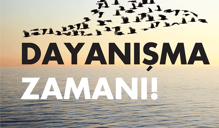 Dayanışma zamanı