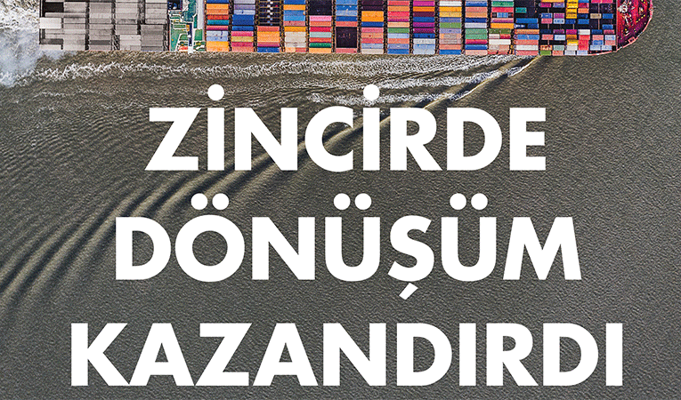 Zincirde dönüşüm kazandırdı