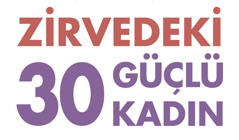 Zirvedeki 30 güçlü kadın 