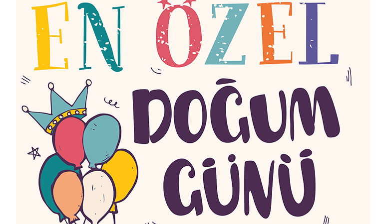 En özel doğum günü