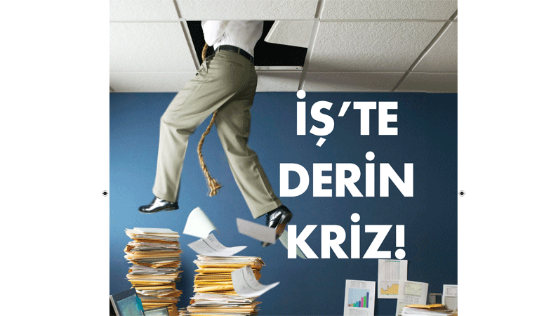 İş'te derin kriz
