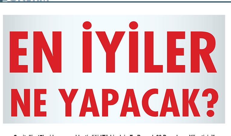 En iyiler ne yapacak?