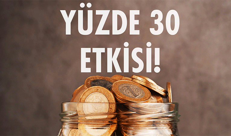 Yüzde 30 etkisi