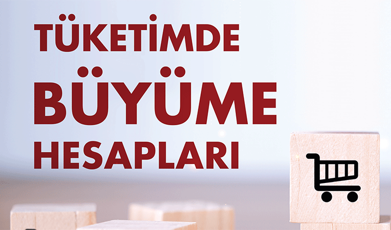 Tüketimde büyüme hesapları