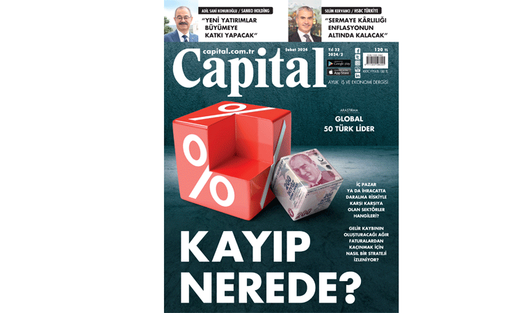 Capital 2024 Şubat sayısı başlıkları...