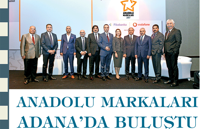 Anadolu Markaları Adana'da buluştu