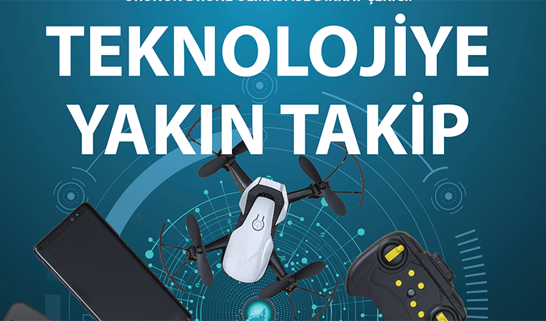 Teknolojiye yakın takip 