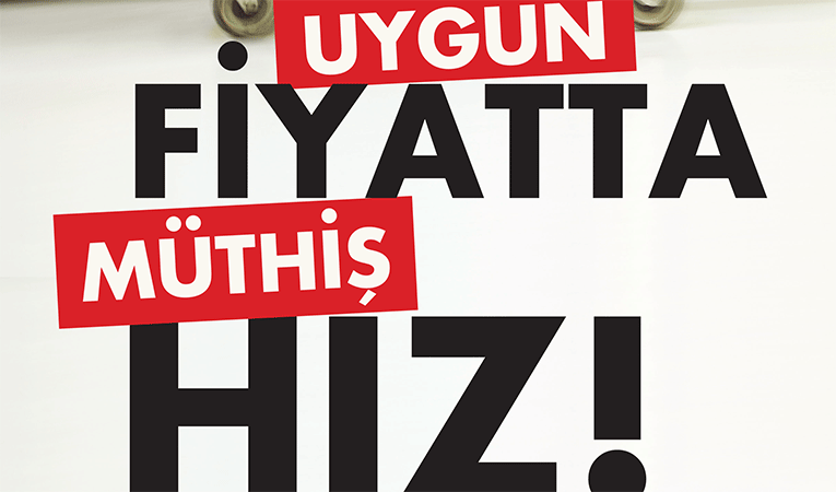 Uygun fiyatta müthiş hız