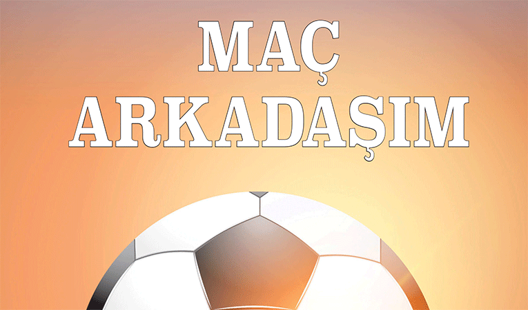 Maç arkadaşım